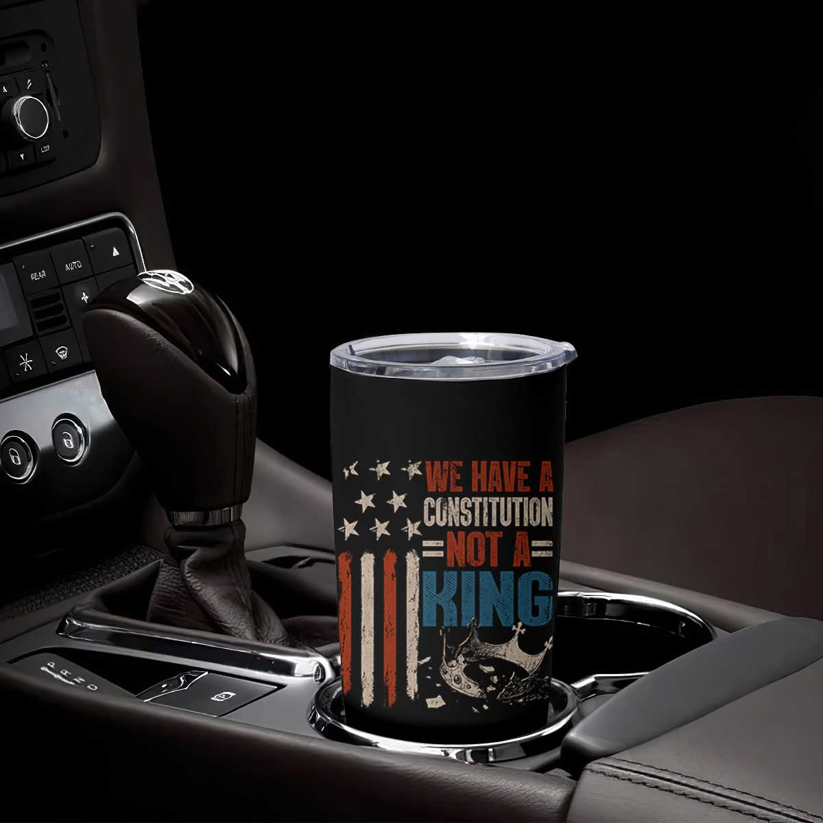 No Kings Protest Tumbler Cup We Have A Constitution Not A King American Flag TS10 Print Your Wear