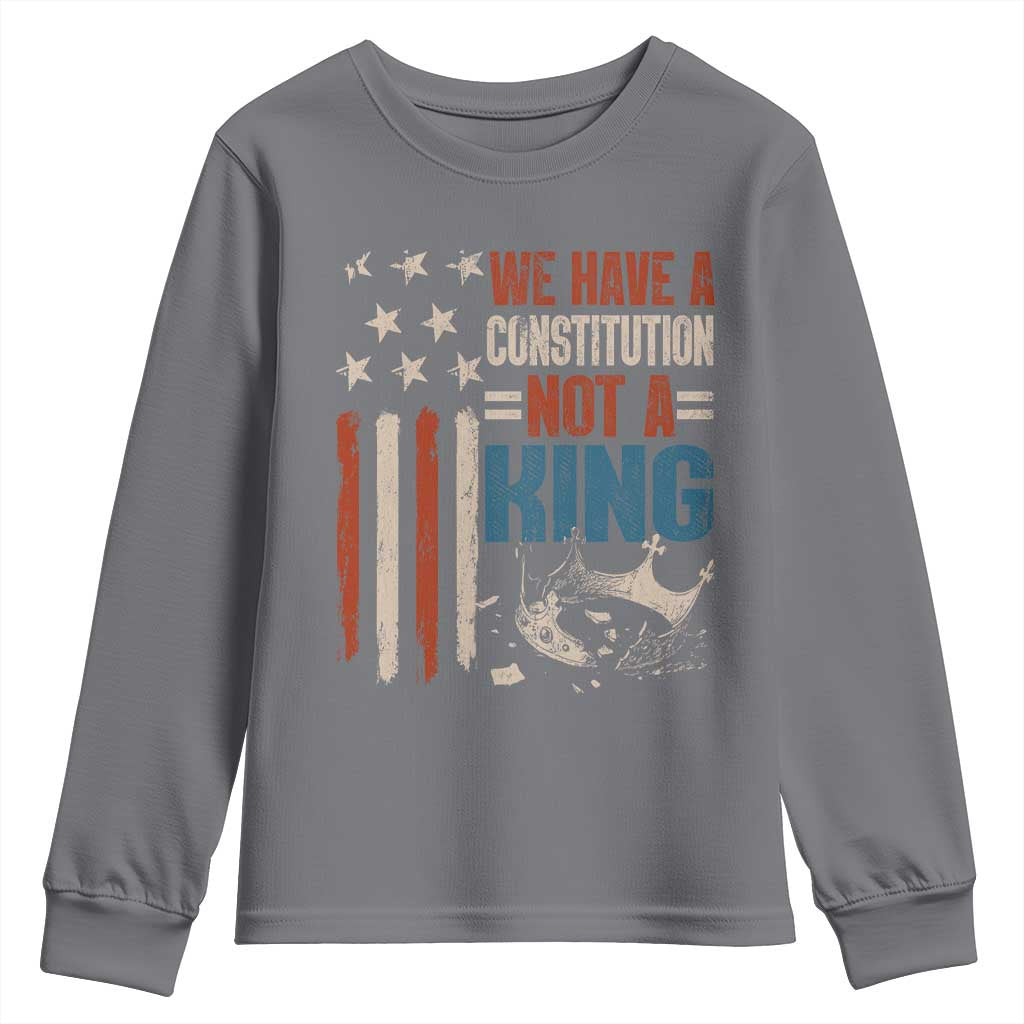 No Kings Protest Youth Sweatshirt We Have A Constitution Not A King American Flag TS10 Charcoal Print Your Wear