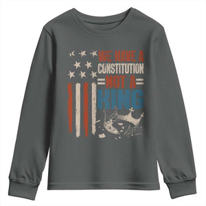 No Kings Protest Youth Sweatshirt We Have A Constitution Not A King American Flag TS10 Dark Heather Print Your Wear