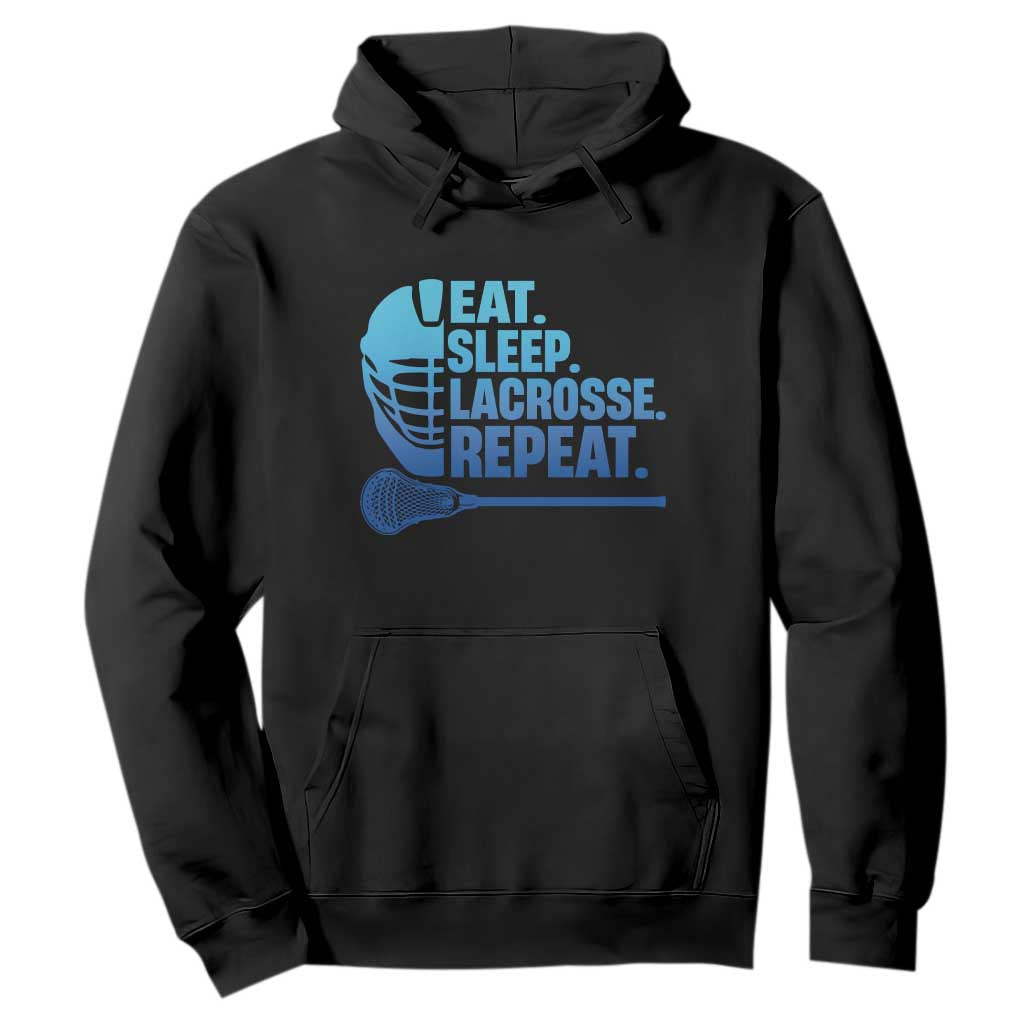 Eat Sleep Lacrosse Repeat Hoodie Funny Lax Lover Player TS10 Black Print Your Wear