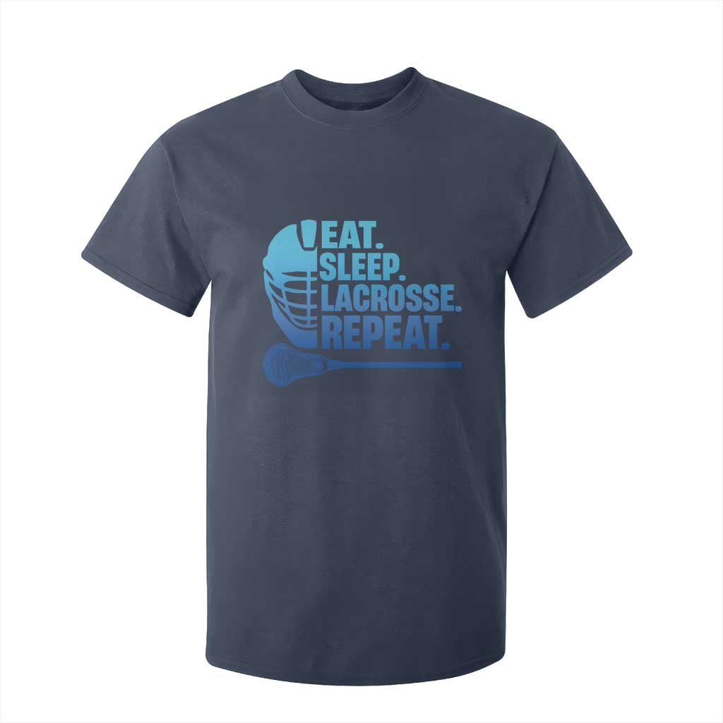 Eat Sleep Lacrosse Repeat T Shirt For Kid Funny Lax Lover Player TS10 Navy Print Your Wear