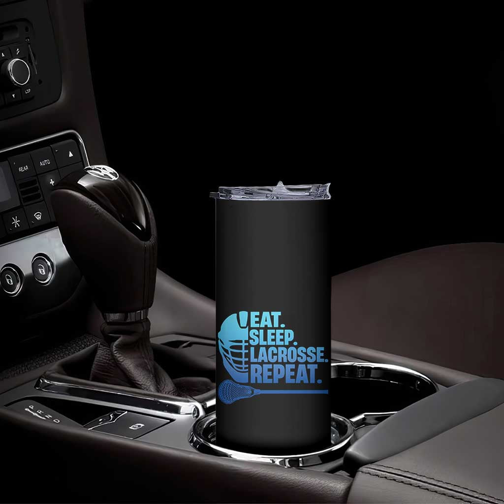 Eat Sleep Lacrosse Repeat Skinny Tumbler Funny Lax Lover Player TS10 Print Your Wear