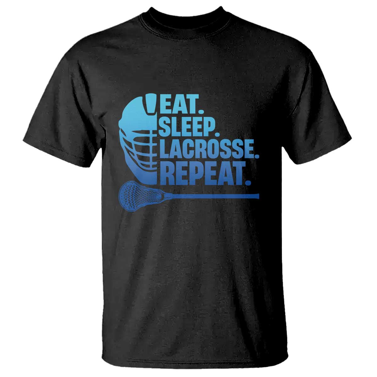 Eat Sleep Lacrosse Repeat T Shirt Funny Lax Lover Player TS10 Black Print Your Wear
