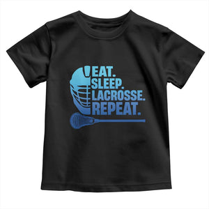 Eat Sleep Lacrosse Repeat Toddler T Shirt Funny Lax Lover Player TS10 Black Print Your Wear