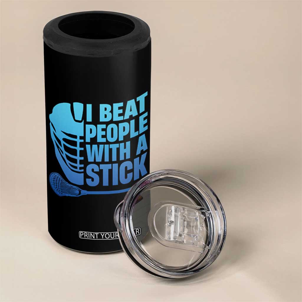 Funny Lacrosse Player 4 in 1 Can Cooler Tumbler I Beat People With A Stick Funny Saying TS10 Print Your Wear