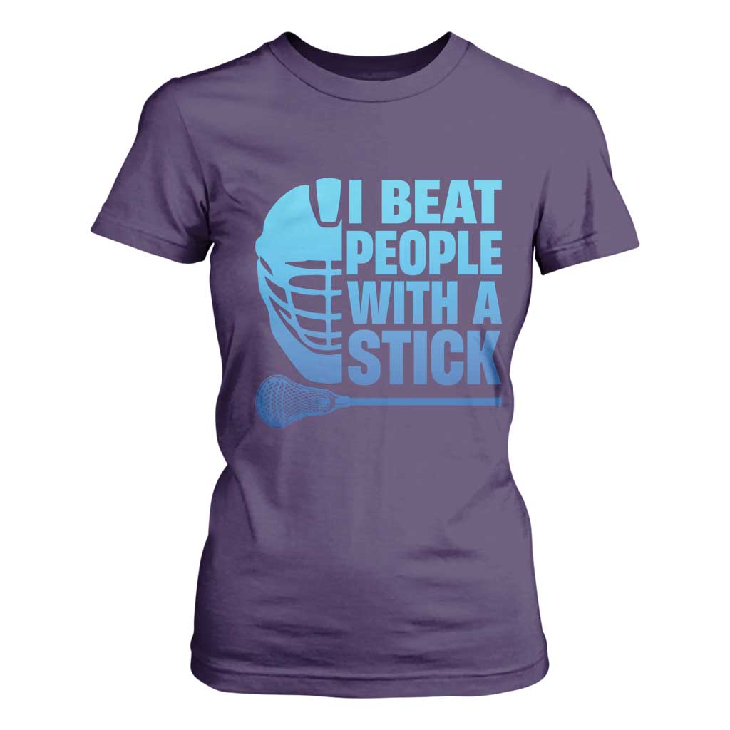 Funny Lacrosse Player T Shirt For Women I Beat People With A Stick Funny Saying TS10 Purple Print Your Wear