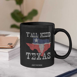 Yall Need Texas Coffee Mug State Map Vintage TS10 Print Your Wear