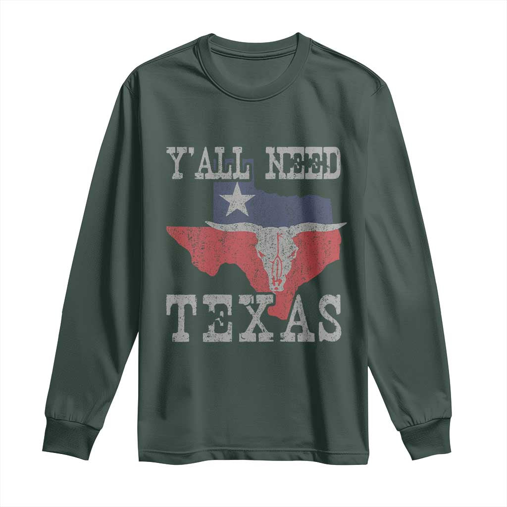 Yall Need Texas Long Sleeve Shirt State Map Vintage TS10 Dark Forest Green Print Your Wear
