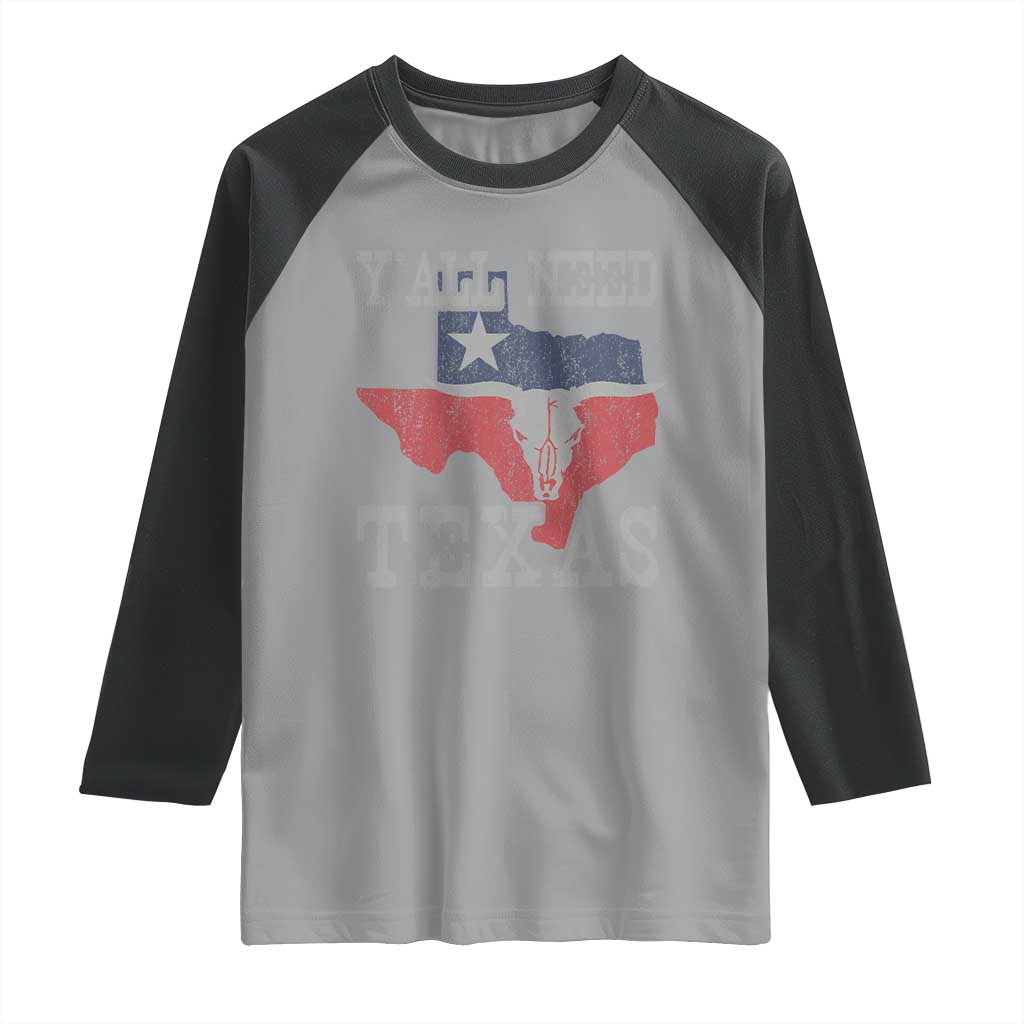 Yall Need Texas Raglan Shirt State Map Vintage TS10 Sport Gray Black Print Your Wear