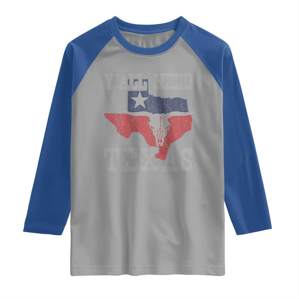 Yall Need Texas Raglan Shirt State Map Vintage TS10 Sport Gray Royal Print Your Wear