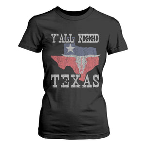Yall Need Texas T Shirt For Women State Map Vintage TS10 Black Print Your Wear