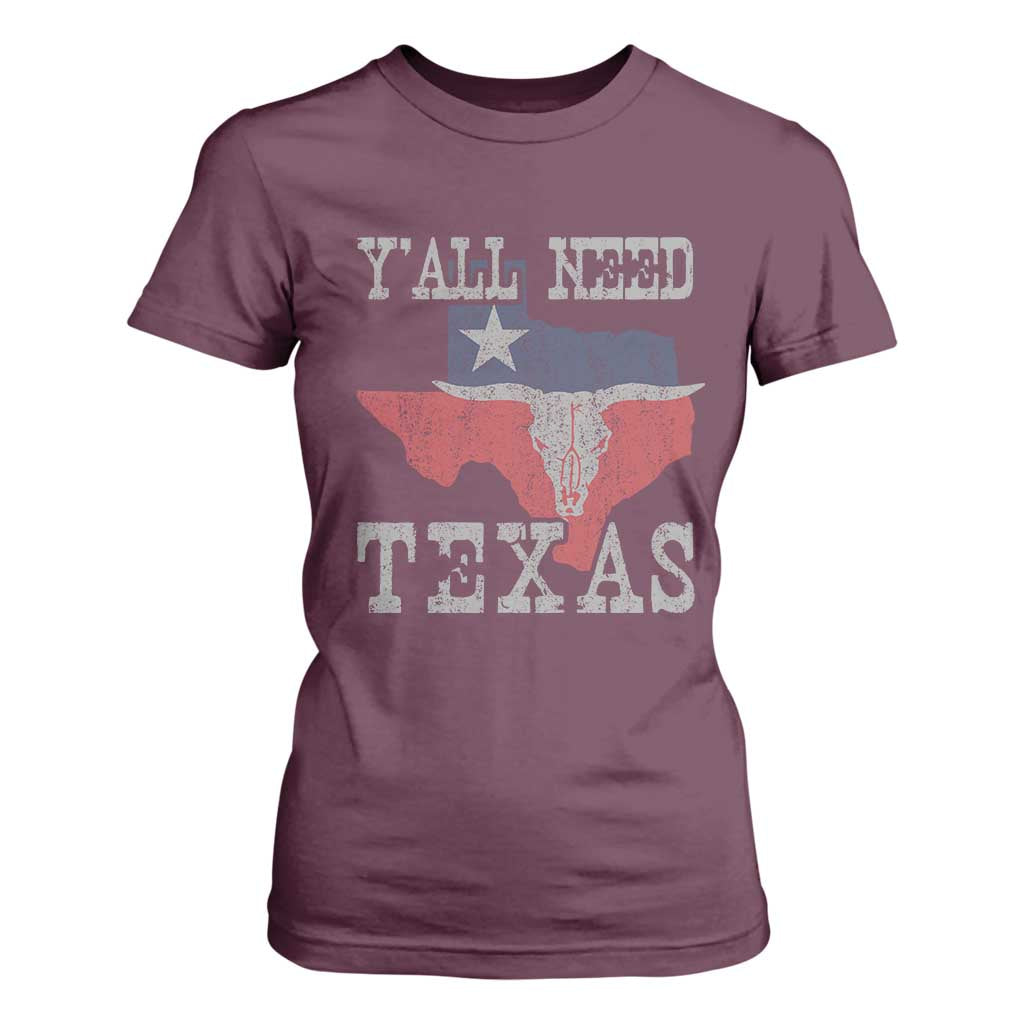 Yall Need Texas T Shirt For Women State Map Vintage TS10 Maroon Print Your Wear
