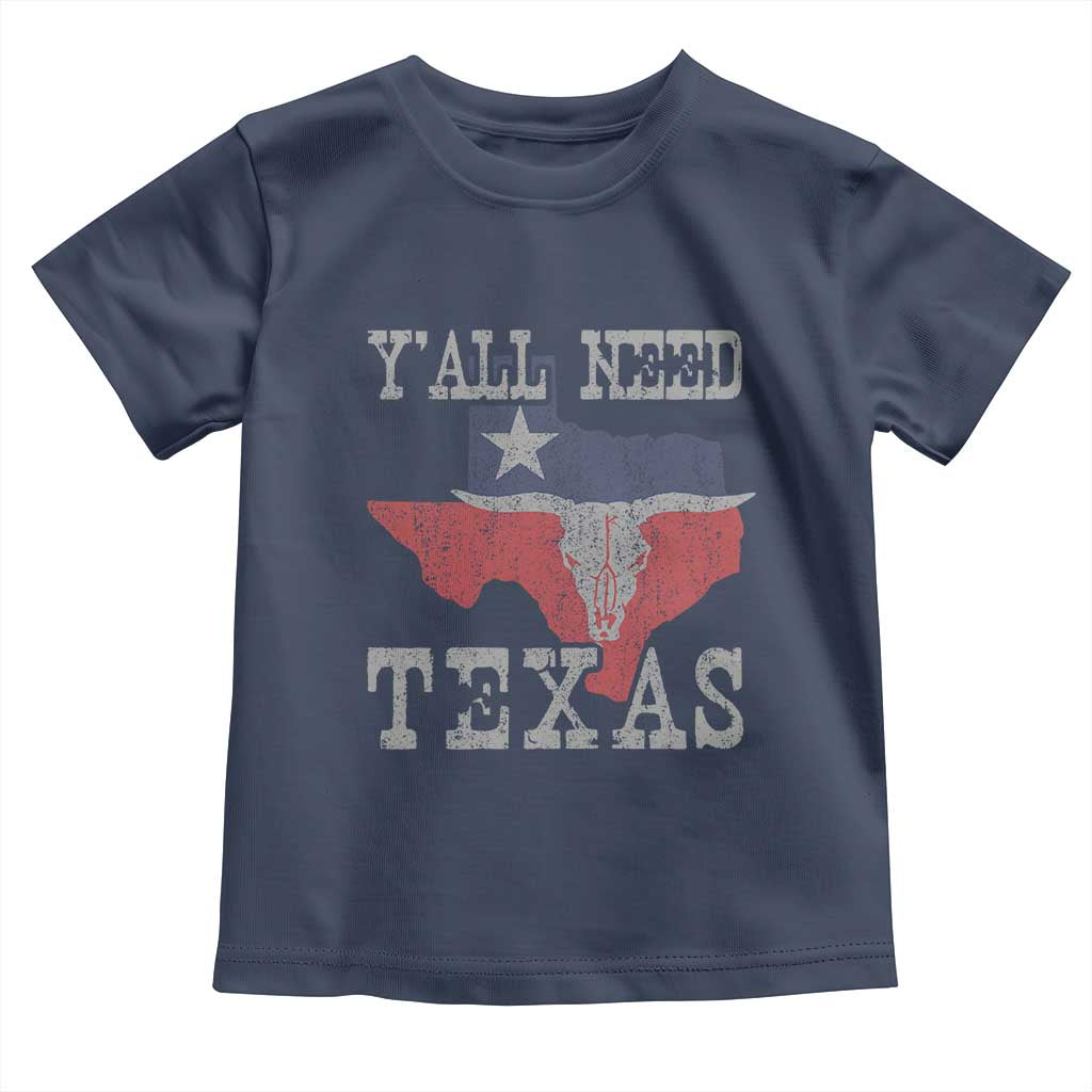 Yall Need Texas Toddler T Shirt State Map Vintage TS10 Navy Print Your Wear