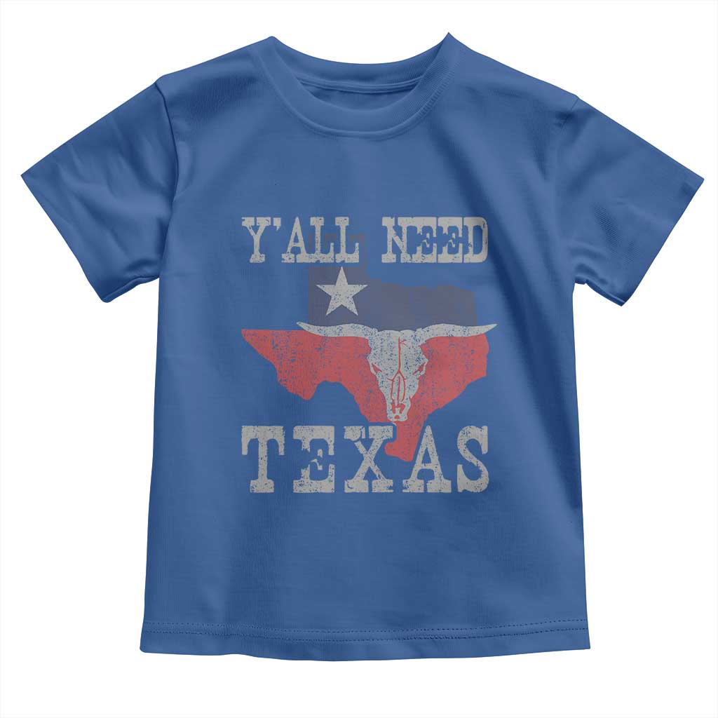 Yall Need Texas Toddler T Shirt State Map Vintage TS10 Royal Blue Print Your Wear