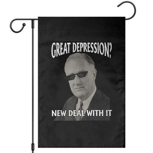 FDR Great Depression Deal With It Garden Flag Funny History Meme