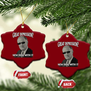 FDR Great Depression Deal With It Ceramic Ornament Funny History Meme