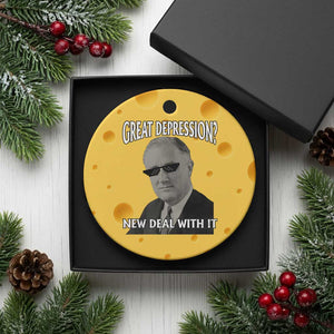FDR Great Depression Deal With It Ceramic Ornament Funny History Meme