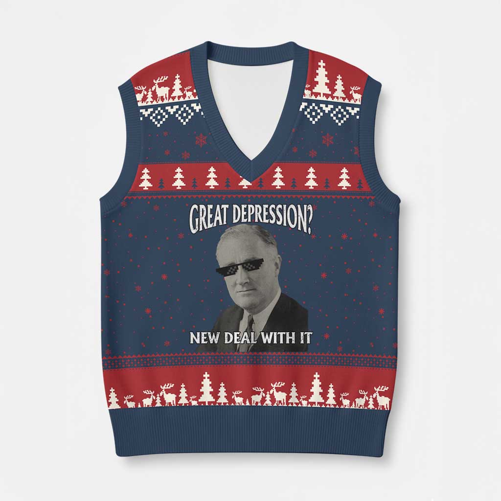 FDR Great Depression Deal With It V-Neck Knit Sweater Vest Funny History Meme TS10 Navy Red Print Your Wear