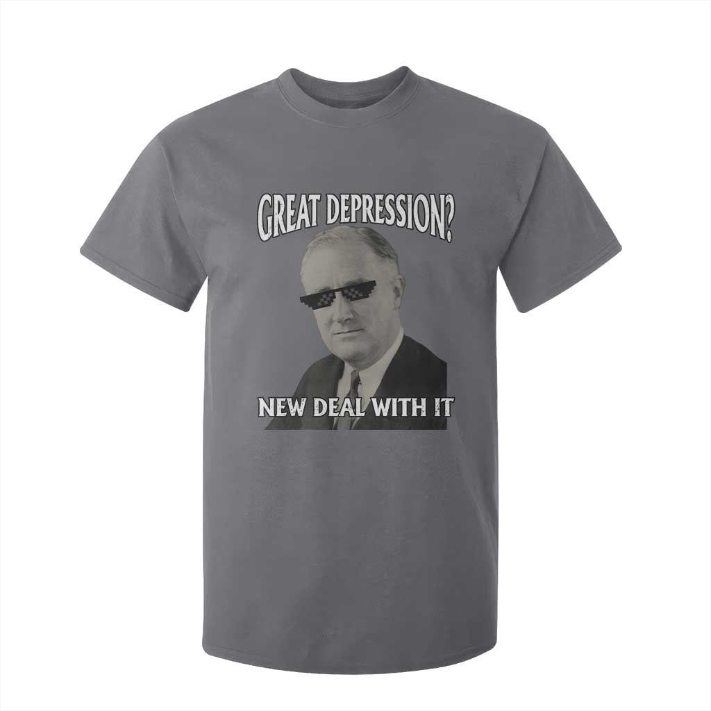 FDR Great Depression Deal With It T Shirt For Kid Funny History Meme