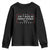 Don't Make Me Repeat Myself History Teacher Youth Sweatshirt TS10 Black Print Your Wear