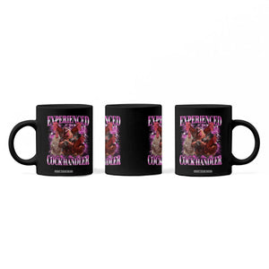 Embarrassing Adult Humor Experienced Cock Handler Inappropriate Coffee Mug TS10 Print Your Wear