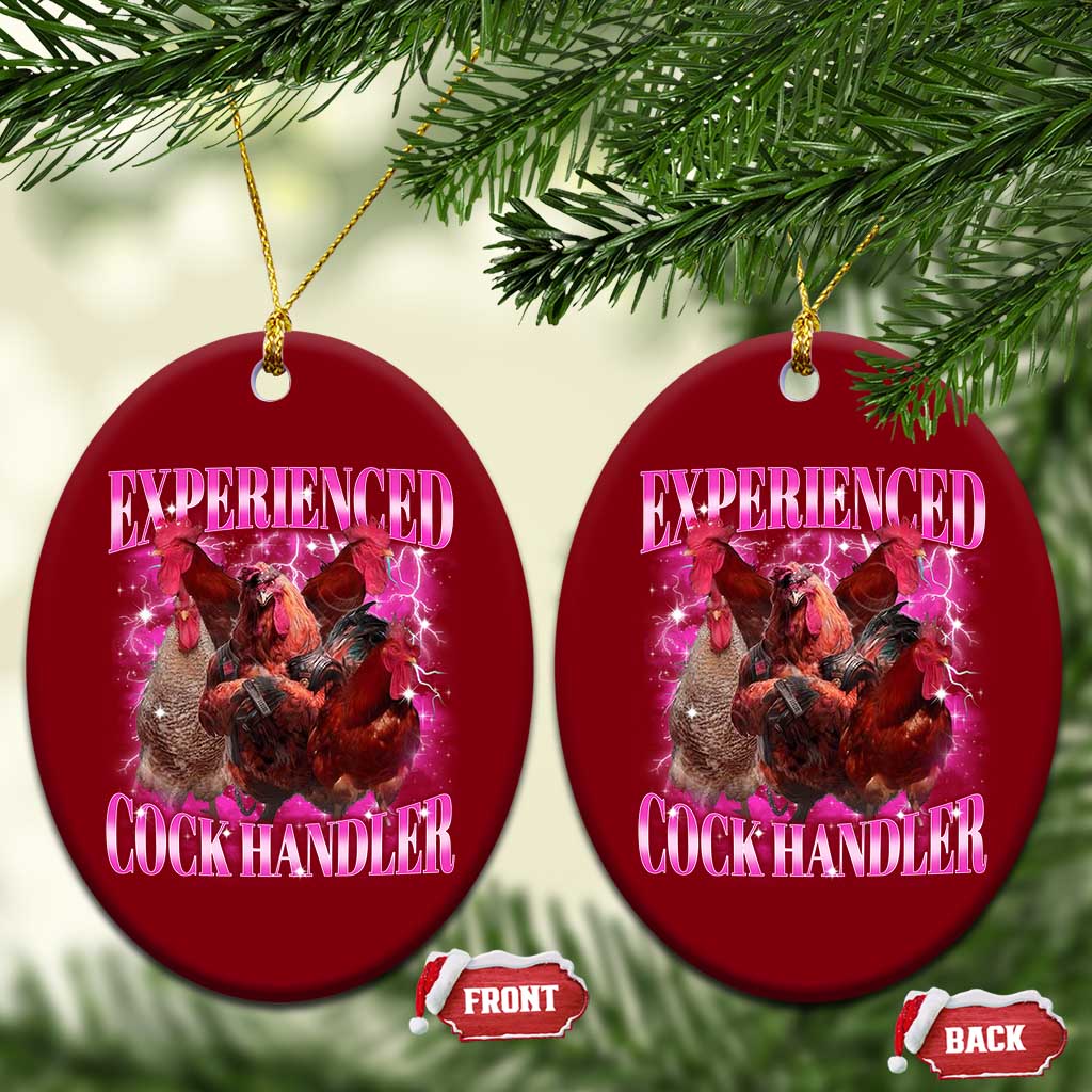 Embarrassing Adult Humor Experienced Cock Handler Inappropriate Ceramic Ornament TS10 Print Your Wear