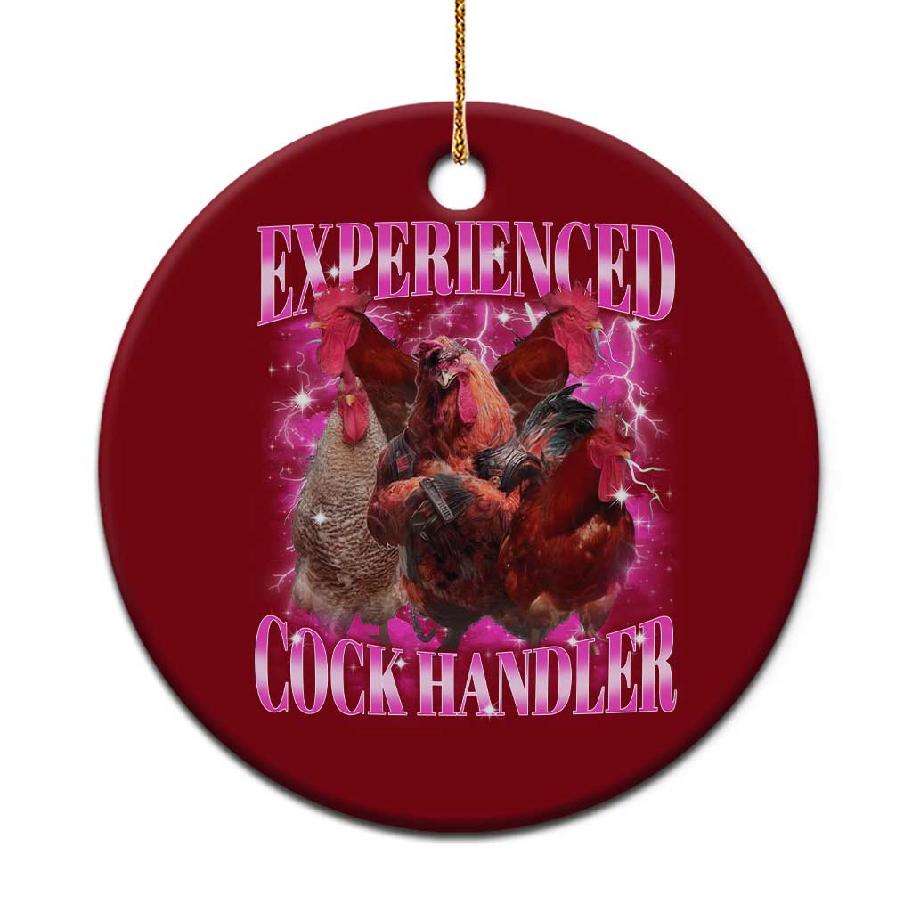 Embarrassing Adult Humor Experienced Cock Handler Inappropriate Ceramic Ornament TS10 1pc Red Print Your Wear