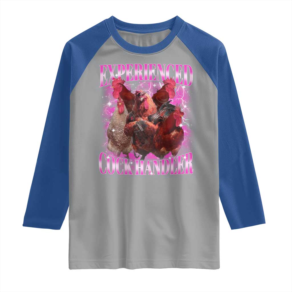 Embarrassing Adult Humor Experienced Cock Handler Inappropriate Raglan Shirt TS10 Sport Gray Royal Print Your Wear