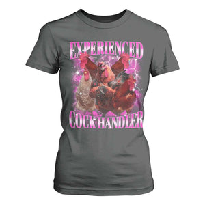 Embarrassing Adult Humor Experienced Cock Handler Inappropriate T Shirt For Women TS10 Dark Heather Print Your Wear