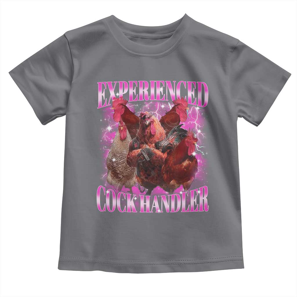 Embarrassing Adult Humor Experienced Cock Handler Inappropriate Toddler T Shirt TS10 Charcoal Print Your Wear