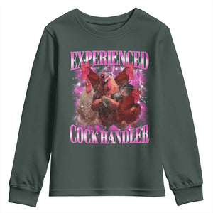Embarrassing Adult Humor Experienced Cock Handler Inappropriate Youth Sweatshirt TS10 Dark Forest Green Print Your Wear