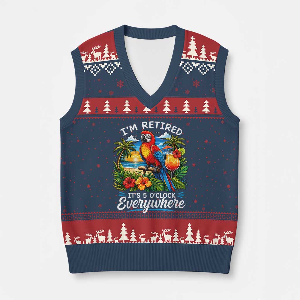 Humor Retirement V-Neck Knit Sweater Vest Im Retired 5 OClock Everywhere Vintage Beach Parrot Cocktail TS10 Navy Red Print Your Wear