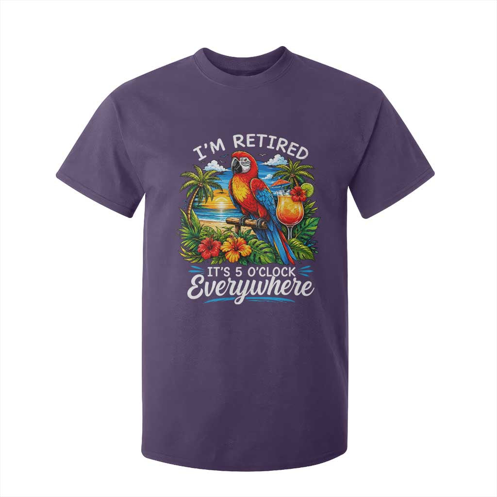 Humor Retirement T Shirt For Kid Im Retired 5 OClock Everywhere Vintage Beach Parrot Cocktail TS10 Purple Print Your Wear