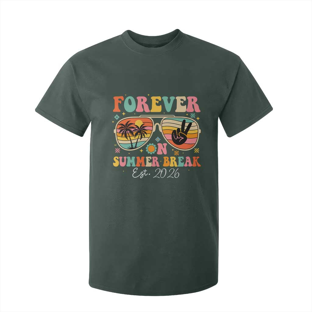 Retired Teacher Gift T Shirt For Kid Forever On Summer Break Retirement 2026 TS10 Dark Forest Green Print Your Wear