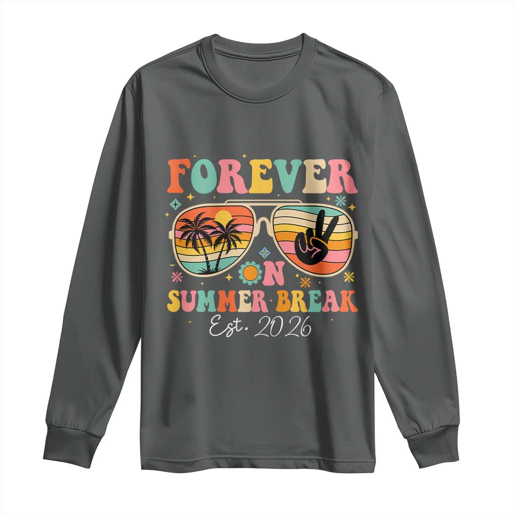 Retired Teacher Gift Long Sleeve Shirt Forever On Summer Break Retirement 2026 TS10 Dark Heather Print Your Wear