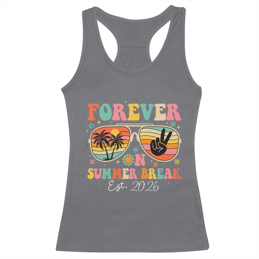 Retired Teacher Gift Racerback Tank Top Forever On Summer Break Retirement 2026 TS10 Charcoal Print Your Wear