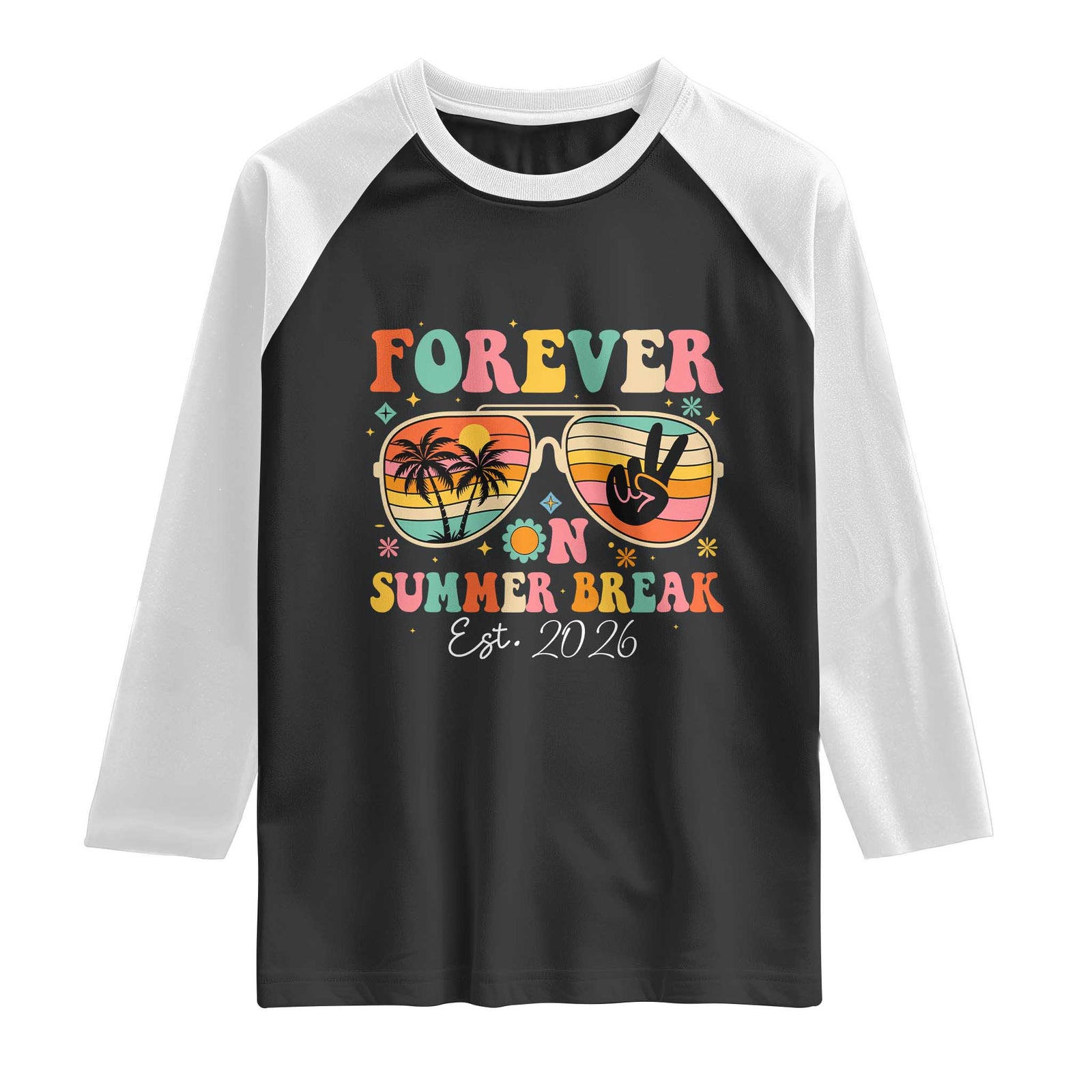 Retired Teacher Gift Raglan Shirt Forever On Summer Break Retirement 2026 TS10 Black White Print Your Wear