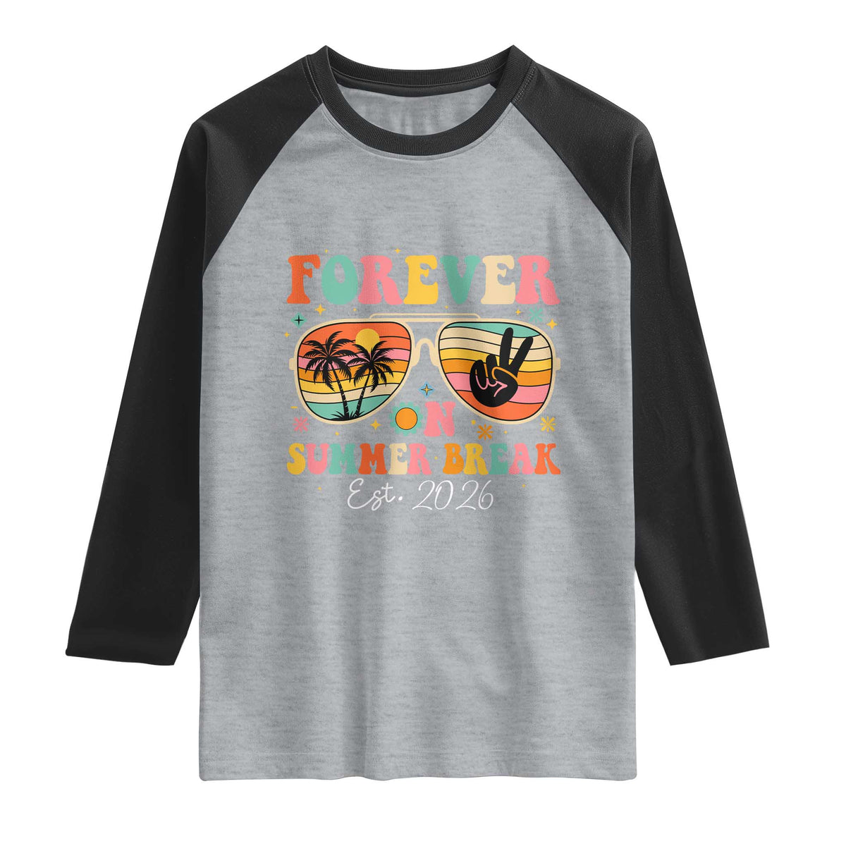Retired Teacher Gift Raglan Shirt Forever On Summer Break Retirement 2026 TS10 Heather Gray Black Print Your Wear