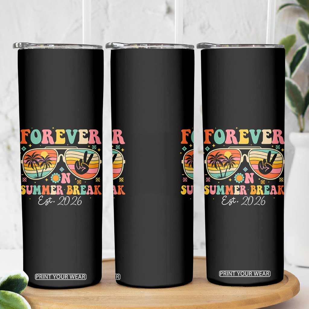 Retired Teacher Gift Skinny Tumbler Forever On Summer Break Retirement 2026 TS10 Print Your Wear
