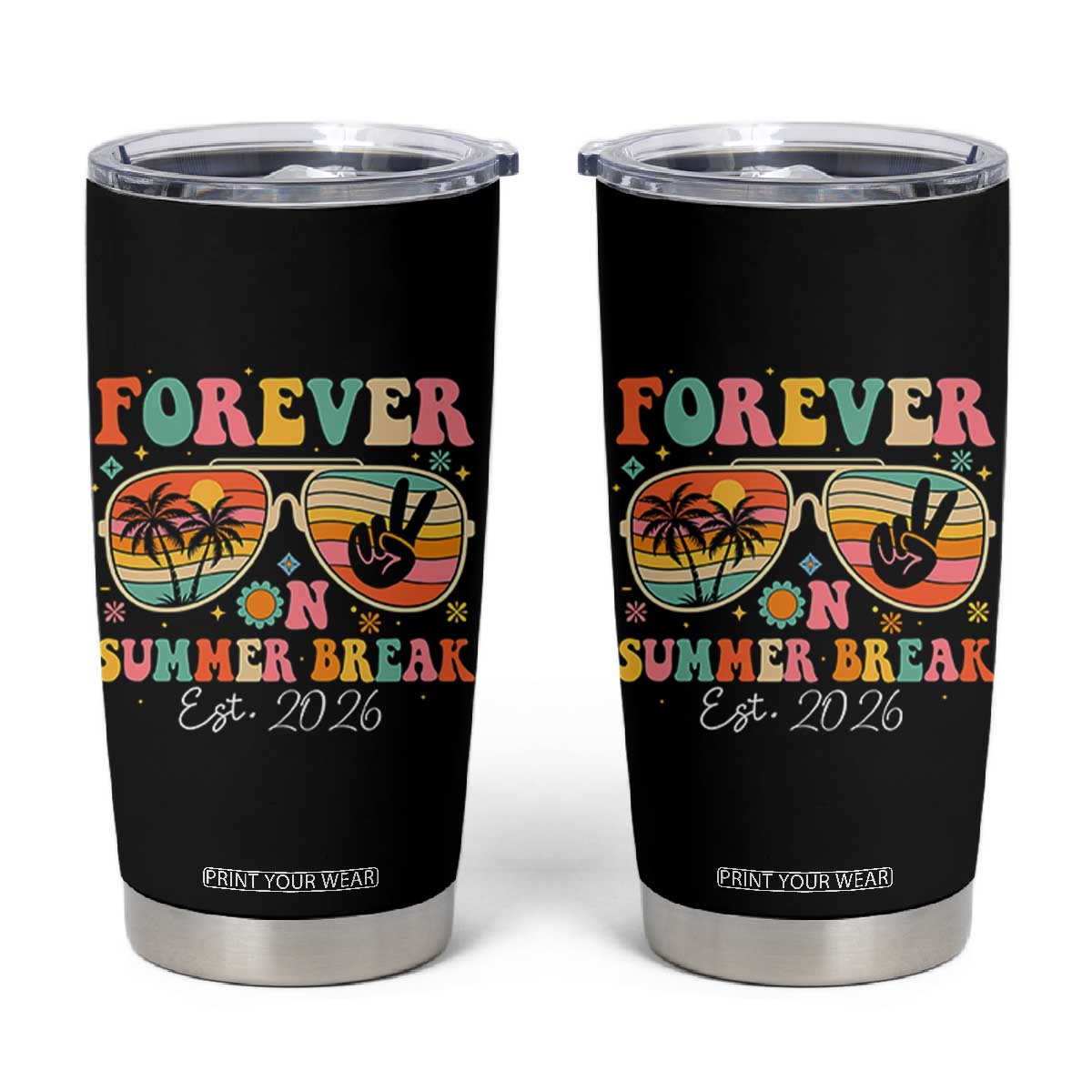 Retired Teacher Gift Tumbler Cup Forever On Summer Break Retirement 2026 TS10 Black Print Your Wear