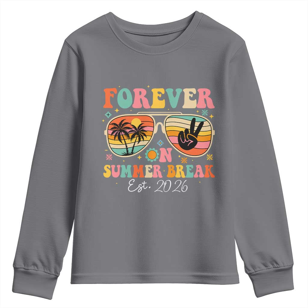 Retired Teacher Gift Youth Sweatshirt Forever On Summer Break Retirement 2026 TS10 Charcoal Print Your Wear
