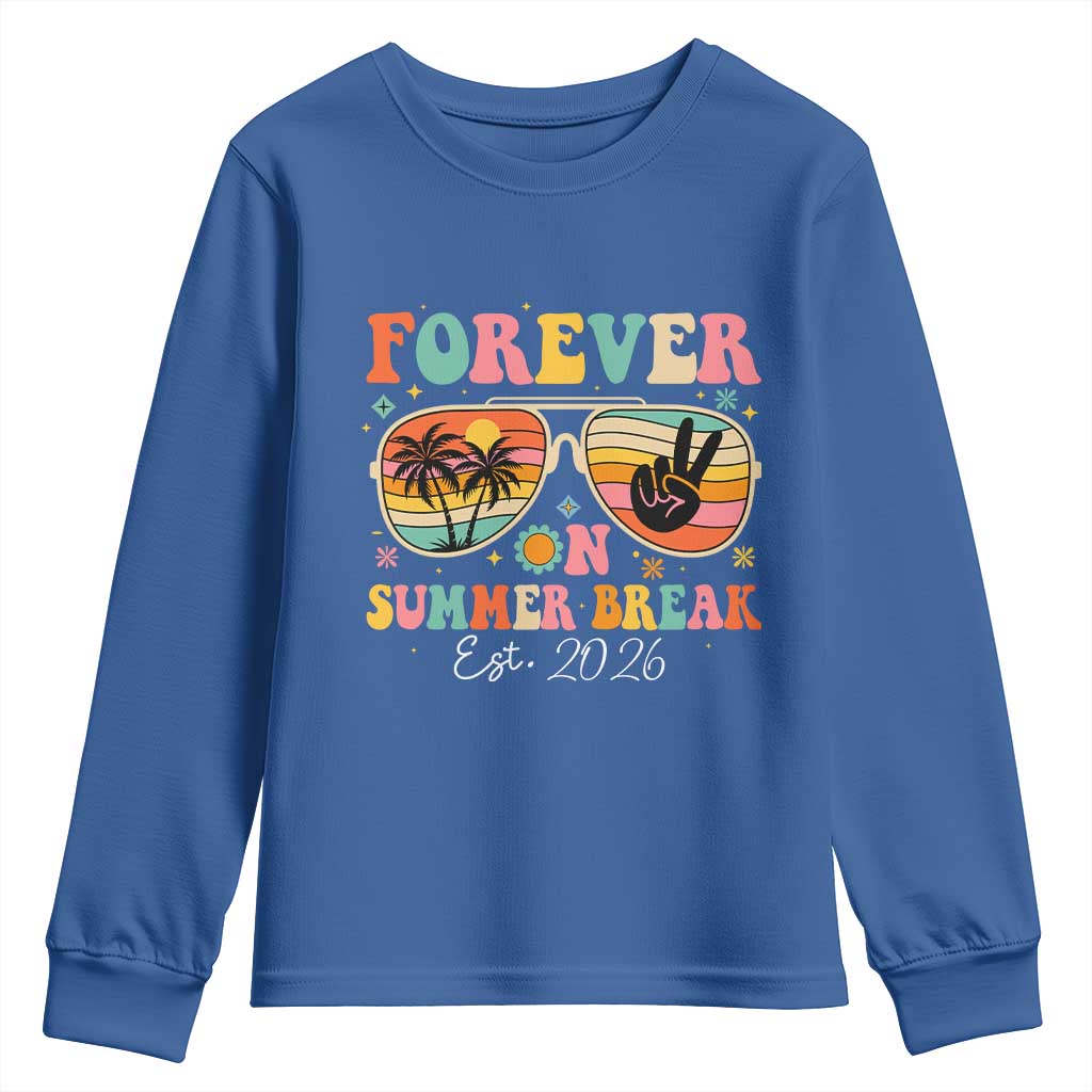 Retired Teacher Gift Youth Sweatshirt Forever On Summer Break Retirement 2026 TS10 Royal Blue Print Your Wear