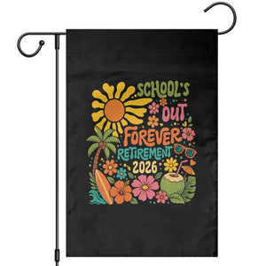 Schools Out Forever Retirement 2026 Garden Flag Retired Teacher Gifts Vintage Flower Graphic TS10 Black Print Your Wear