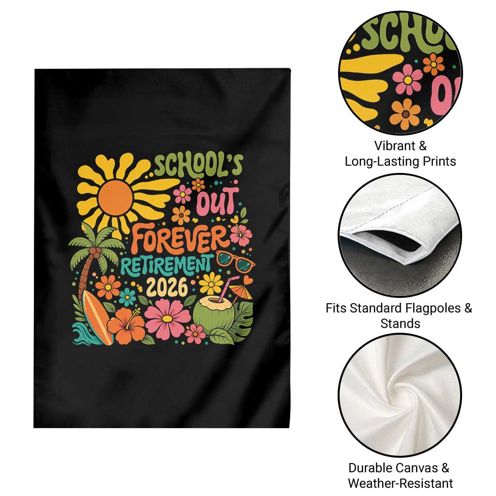 Schools Out Forever Retirement 2026 Garden Flag Retired Teacher Gifts Vintage Flower Graphic TS10 Print Your Wear