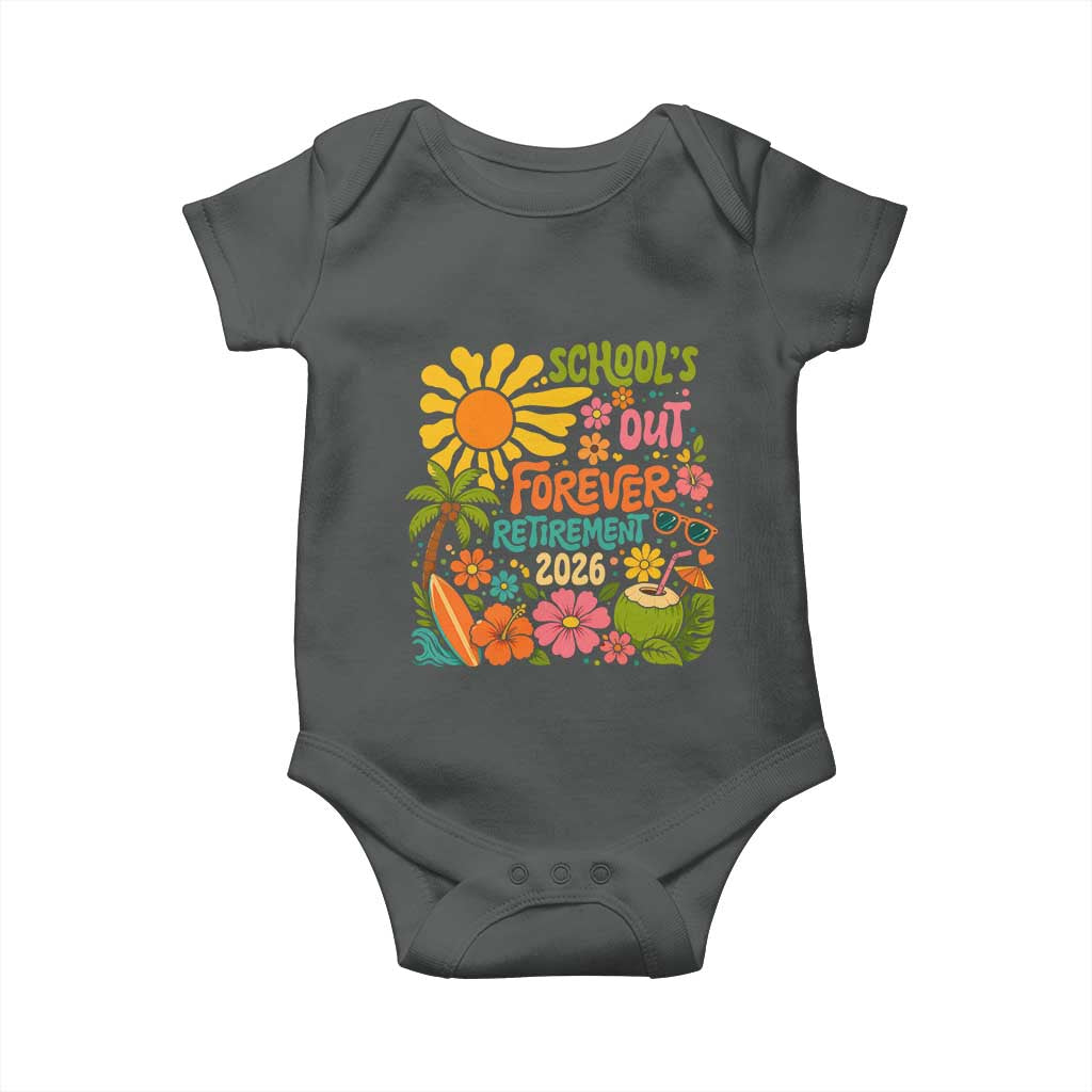 Schools Out Forever Retirement 2026 Baby Onesie Retired Teacher Gifts Vintage Flower Graphic TS10 Dark Heather Print Your Wear