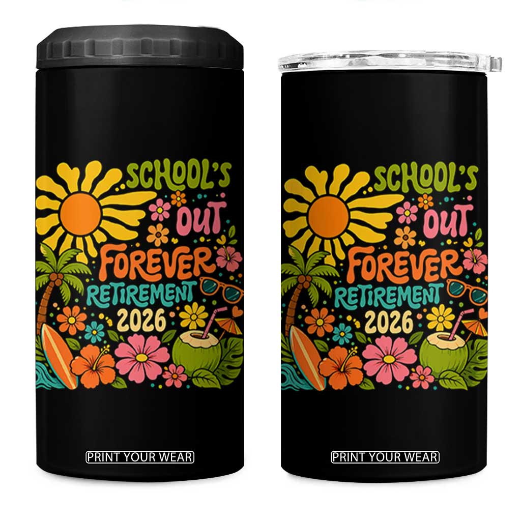 Schools Out Forever Retirement 2026 4 in 1 Can Cooler Tumbler Retired Teacher Gifts Vintage Flower Graphic TS10 One Size: 16 oz Black Print Your Wear