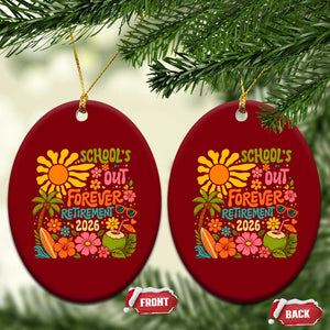 Schools Out Forever Retirement 2026 Ceramic Ornament Retired Teacher Gifts Vintage Flower Graphic TS10 Print Your Wear