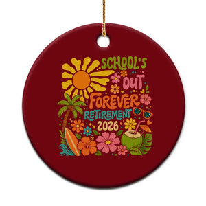 Schools Out Forever Retirement 2026 Ceramic Ornament Retired Teacher Gifts Vintage Flower Graphic TS10 1pc Red Print Your Wear