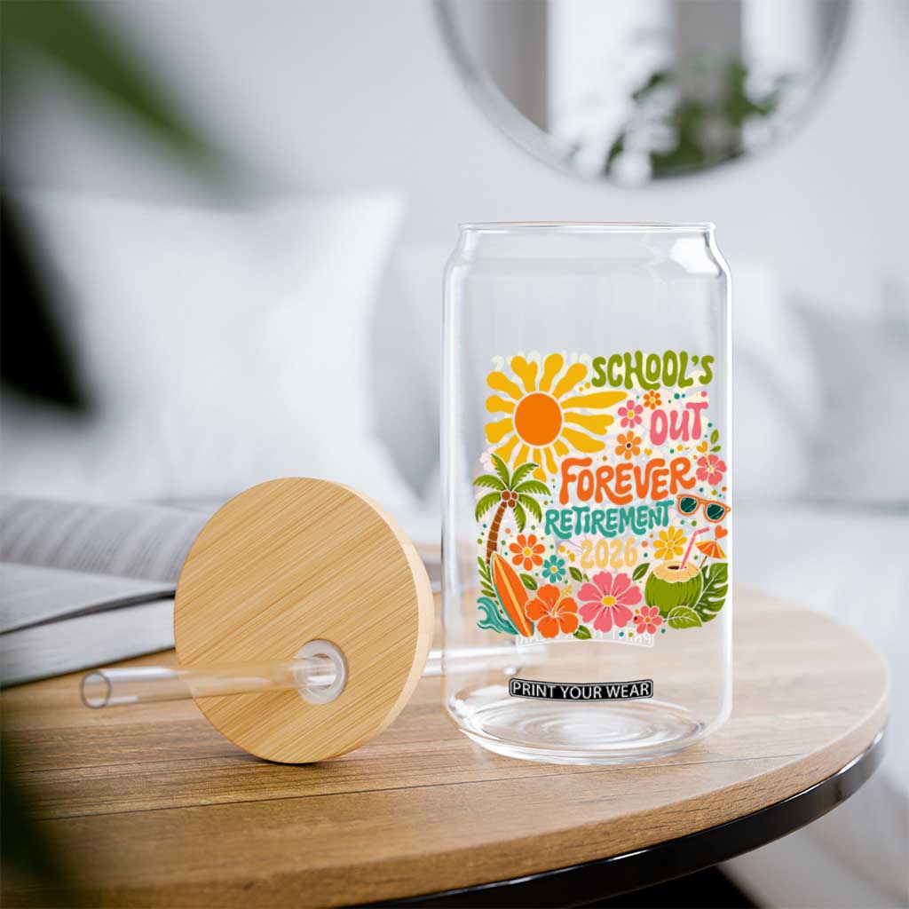 Schools Out Forever Retirement 2026 Glass Can Retired Teacher Gifts Vintage Flower Graphic TS10 Print Your Wear