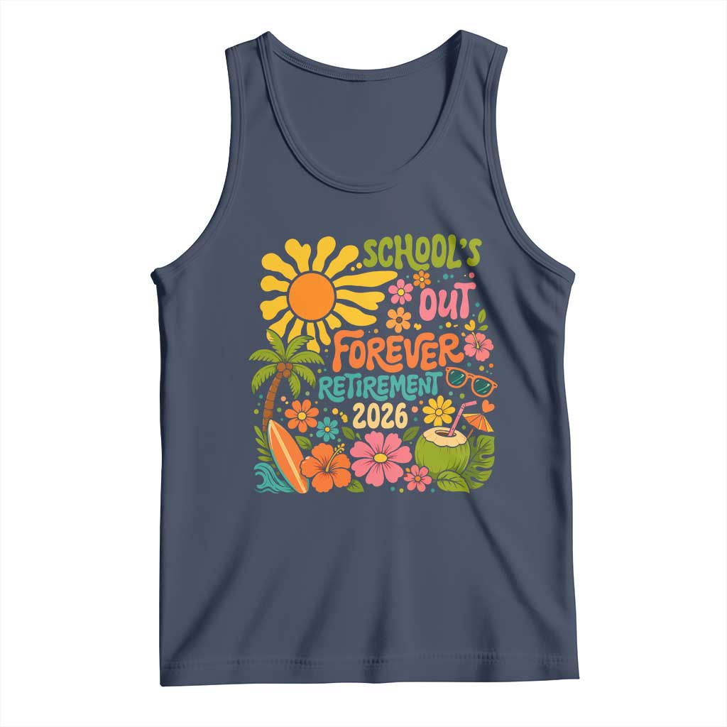 Schools Out Forever Retirement 2026 Tank Top Retired Teacher Gifts Vintage Flower Graphic TS10 Navy Print Your Wear